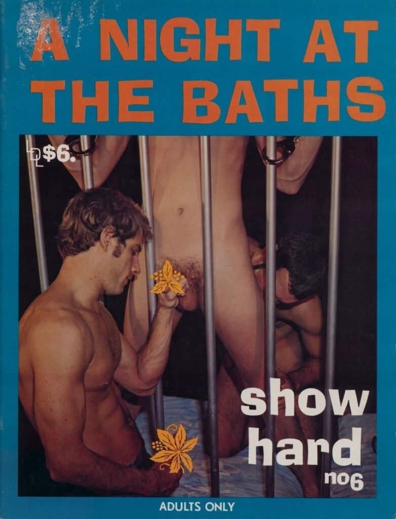 A Night at the Baths · Show Hard No. 6 / 1977